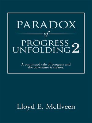 cover image of Paradox of Progress Unfolding 2